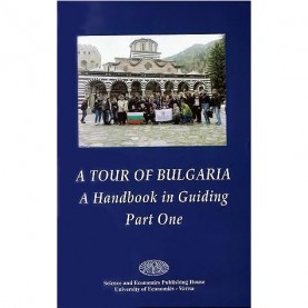 A TOUR OF BULGARIA - Part One